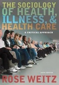 Cover: The Sociology of Health, Illness, and Health Care - CENGAGE Learning Custom Publishing