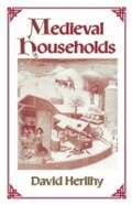 Cover: Medieval Households - Harvard University Press