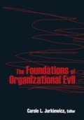 Cover: The Foundations of Organizational Evil - Routledge