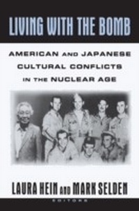Bild vergrößern Bild: Living with the Bomb: American and Japanese Cultural Conflicts in the Nuclear Age - Routledge