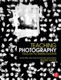Cover: Teaching Photography - Routledge