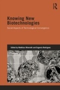 Cover: Knowing New Biotechnologies - Routledge