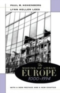 Cover: The Making of Urban Europe, 1000-1994 - Harvard University Press