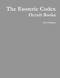 Enlarge image Cover: The Esoteric Codex: Occult Books - Lulu.com