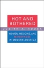 Cover: Hot and Bothered - Harvard University Press