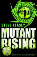 Cover: Mutant Rising - Bloomsbury Childrens Books