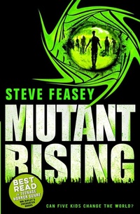 Enlarge image Cover: Mutant Rising - Bloomsbury Childrens Books