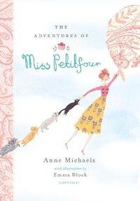 Enlarge image Cover: The Adventures of Miss Petitfour - Bloomsbury Childrens Books