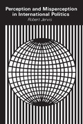 Cover: Perception and Misperception in International Politics - Princeton University Press