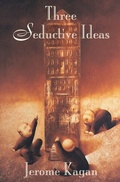 Cover: Three Seductive Ideas - Harvard University Press