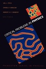 Cover: Critical Problems in Physics - Princeton University Press