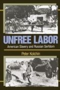 Cover: Unfree Labor - The Belknap Press