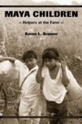 Cover: Maya Children - Harvard University Press