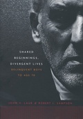 Cover: Shared Beginnings, Divergent Lives - Harvard University Press