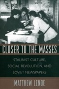 Cover: Closer to the Masses - Harvard University Press