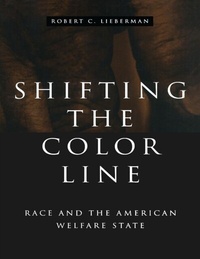 Enlarge image Cover: Shifting the Color Line - Harvard University Press