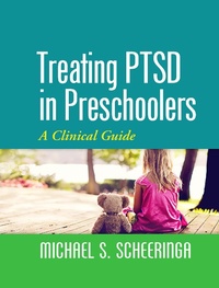 Bild vergrößern Bild: Treating PTSD in Preschoolers - Guilford Press