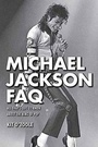 Cover: Michael Jackson FAQ - Backbeat Books
