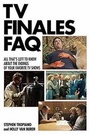 Cover: TV Finales FAQ - Applause Theatre Book Publishers