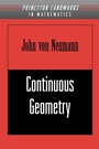 Cover: Continuous Geometry - Princeton University Press