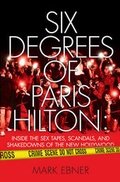 Cover: Six Degrees of Paris Hilton - Simon Spotlight Entertainment