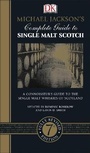 Cover: Michael Jackson's Complete Guide to Single Malt Scotch - Dorling Kindersley