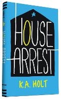 Cover: House Arrest - Chronicle Books