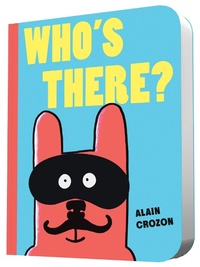 Enlarge image Cover: Who's There? - Chronicle Books