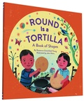 Cover: Round Is a Tortilla - Chronicle Books