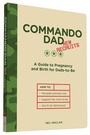Cover: Commando Dad: New Recruits - Chronicle Books