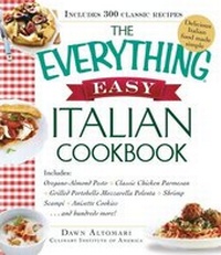 Abbildung von: The Everything Easy Italian Cookbook - Everything