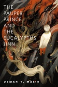 Cover: The Pauper Prince and the Eucalyptus Jinn - Tor Books