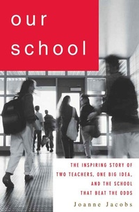 Abbildung von: Our School - St. Martin's Publishing Group