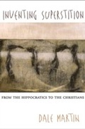 Cover: Inventing Superstition - Harvard University Press