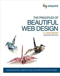 Enlarge image Cover: Principles of Beautiful Web Design - SitePoint