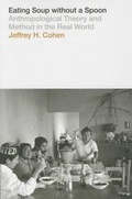 Cover: Eating Soup without a Spoon - University of Texas Press