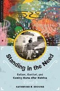 Cover: Standing in the Need - University of Texas Press