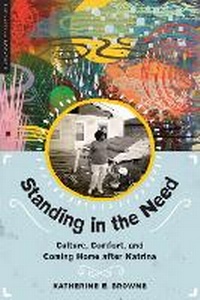 Enlarge image Cover: Standing in the Need - University of Texas Press