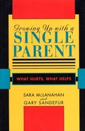 Cover: Growing Up With a Single Parent - Harvard University Press