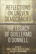 Cover: Reflections on Uneven Democracies - Johns Hopkins University Press