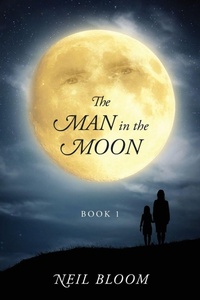 Enlarge image Cover: The Man in the Moon - Outskirts Press