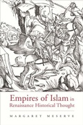 Cover: Empires of Islam in Renaissance Historical Thought - Harvard University Press