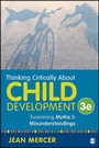 Cover: Thinking Critically About Child Development - SAGE Publications Inc