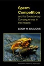 Cover: Sperm Competition and Its Evolutionary Consequences in the Insects - Princeton University Press