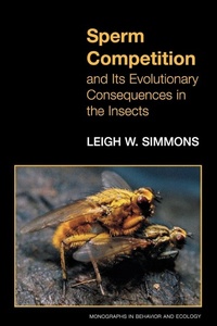 Enlarge image Cover: Sperm Competition and Its Evolutionary Consequences in the Insects - Princeton University Press
