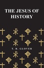 Cover: The Jesus of History - Read Books Ltd.