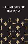 Cover: The Jesus of History - Read Books Ltd.