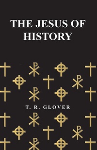 Enlarge image Cover: The Jesus of History - Read Books Ltd.