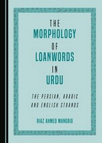 Abbildung von: The Morphology of Loanwords in Urdu - Cambridge Scholars Publishing