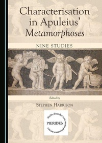 Enlarge image Cover: Characterisation in Apuleius' Metamorphoses - Cambridge Scholars Publishing